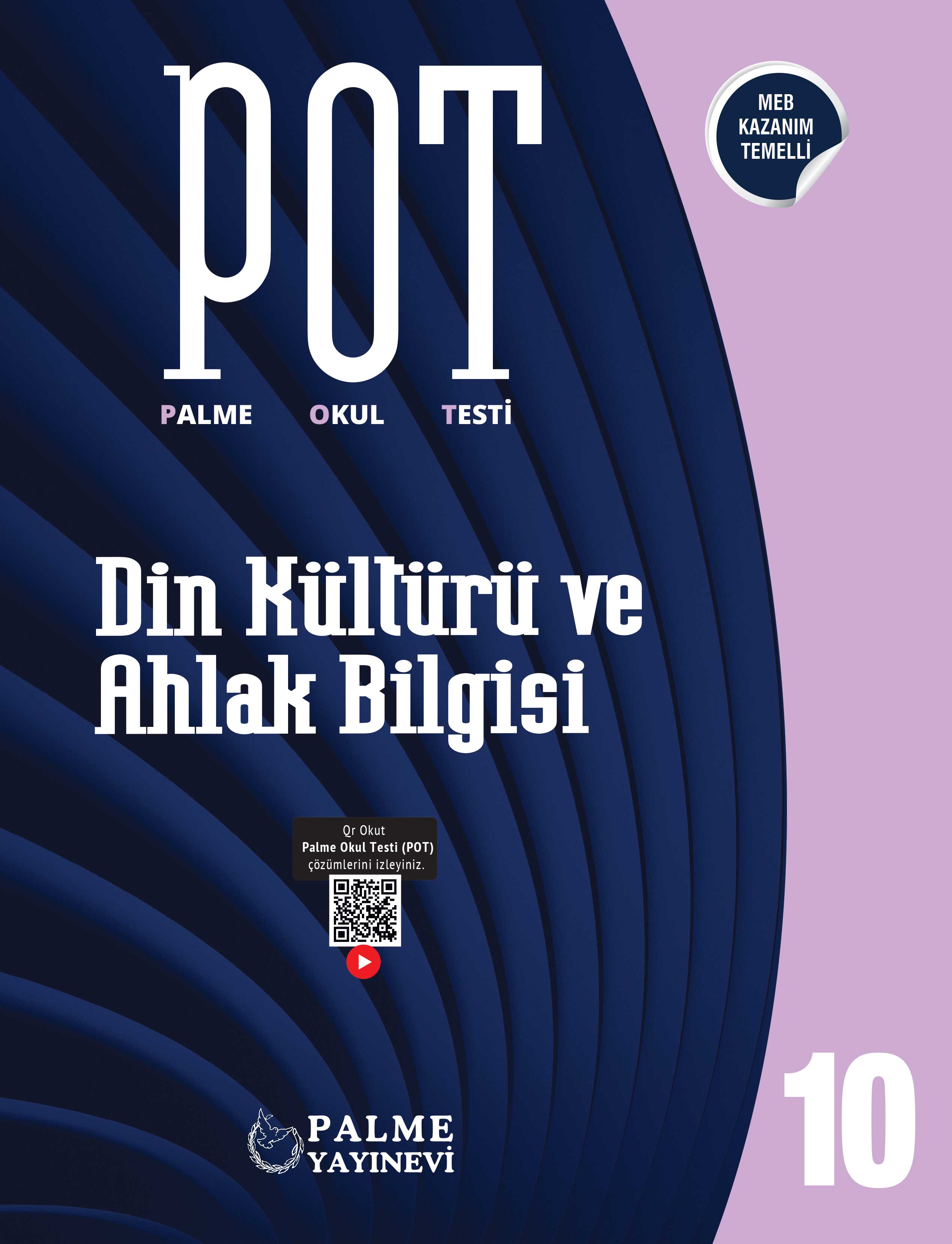 10. SINIF DİN KÜLTÜRÜ VE AHLAK BİLGİSİ POT